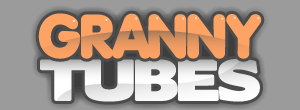 Granny Tubes